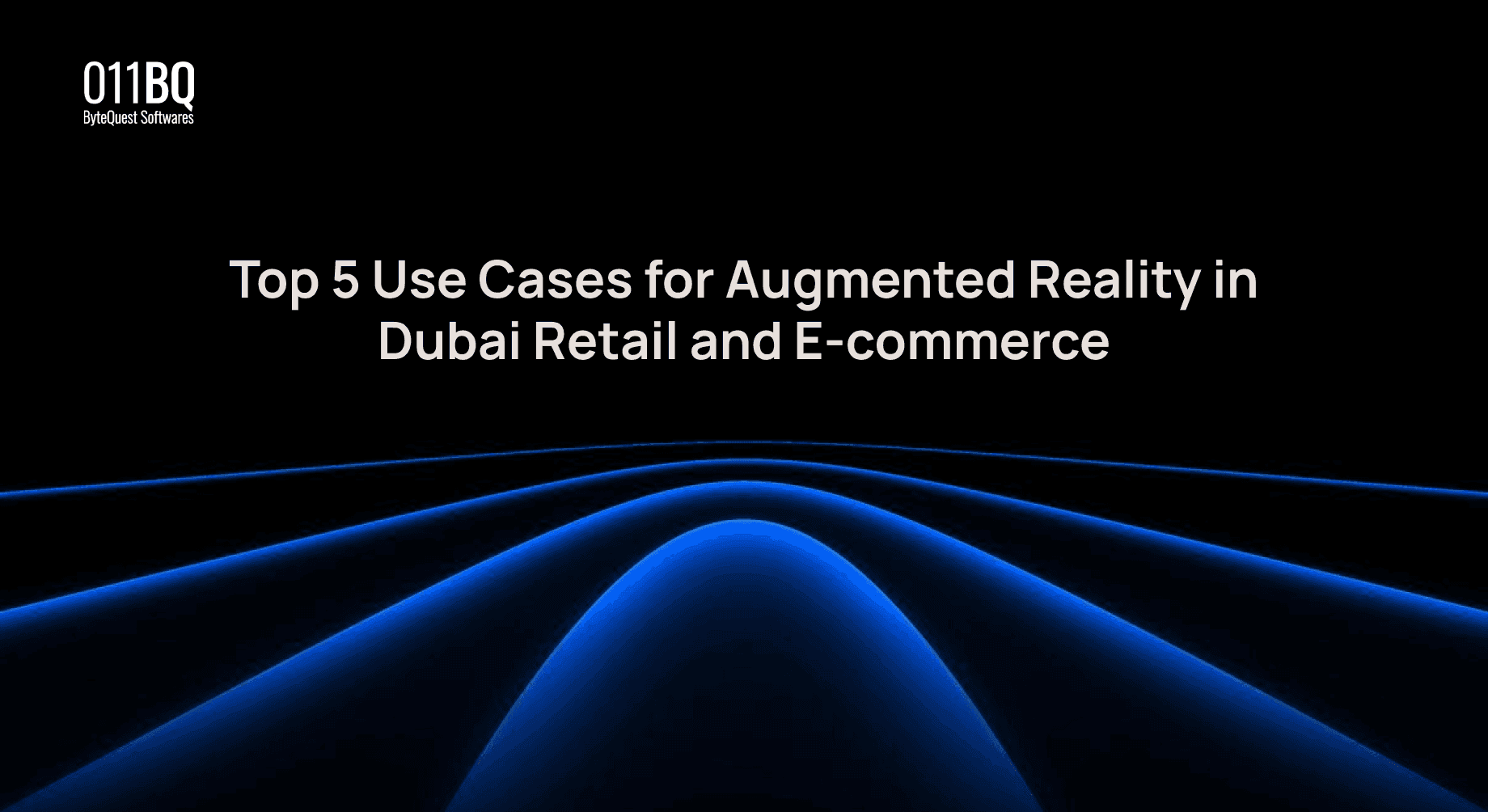 Top 5 Use Cases for Augmented Reality in Dubai Retail and E-commerce