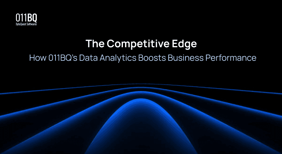The Competitive Edge: How 011BQ’s Data Analytics Boosts Business Performance