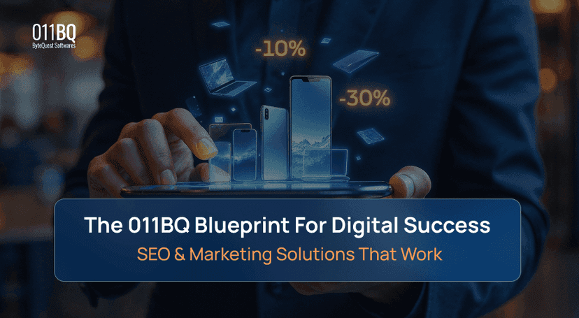 The 011BQ Blueprint for Digital Success: SEO & Marketing Solutions that work
