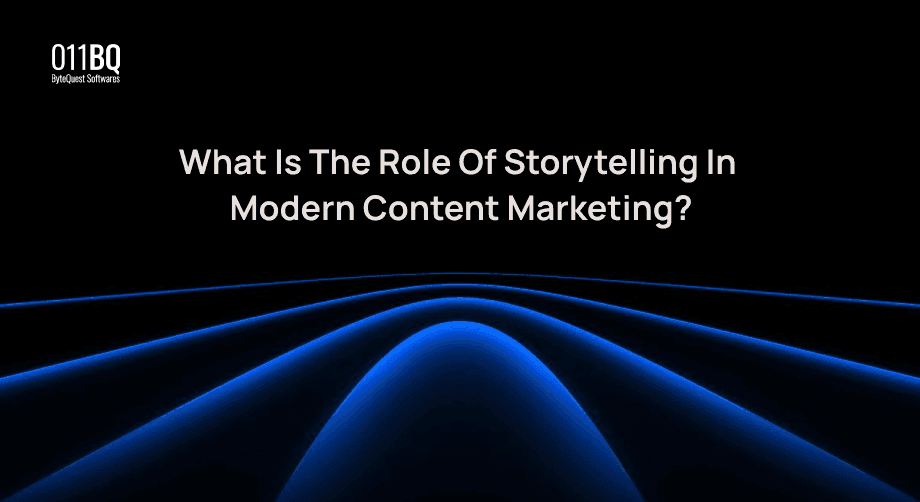 What is the role of storytelling in modern content marketing?

