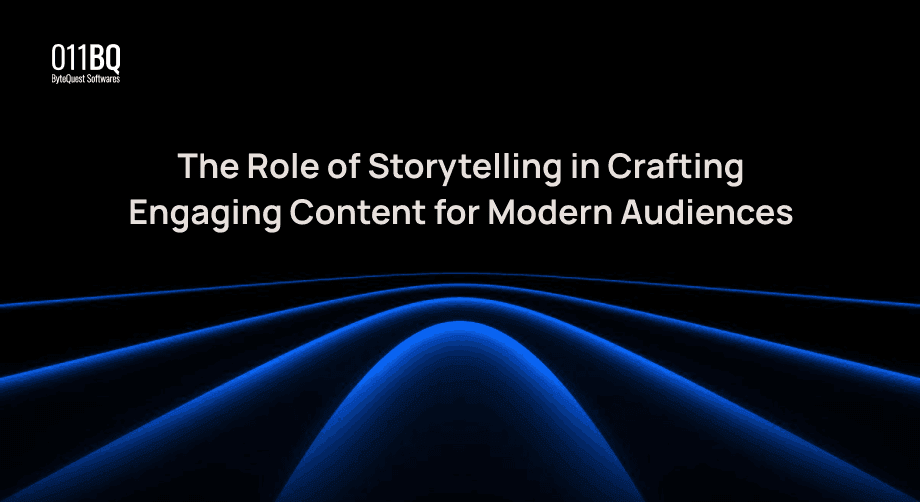 The Role of Storytelling in Crafting Engaging Content for Modern Audiences