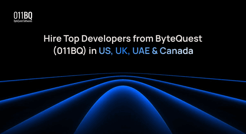 Hire Top Developers from ByteQuest (011BQ) in US, UK, UAE & Canada