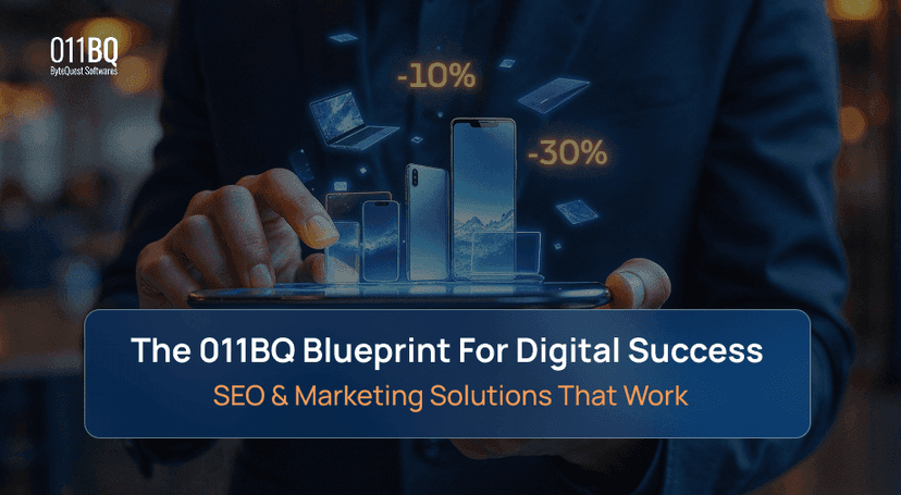 The 011BQ Blueprint for Digital Success: SEO & Marketing Solutions that work